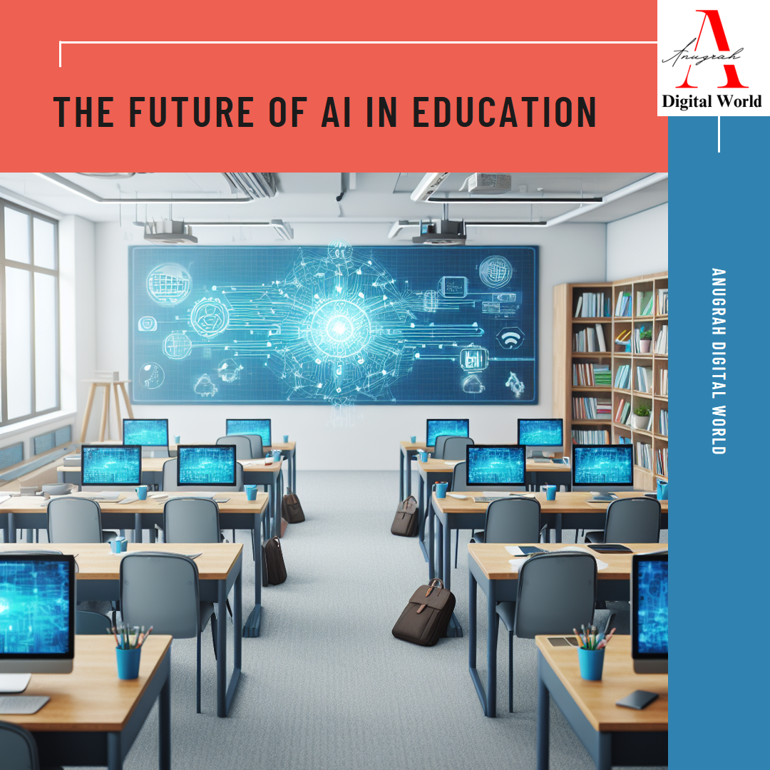 The Future of AI in Education